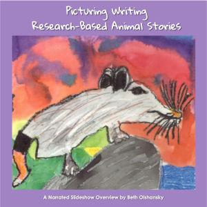 Picturing Writing Research-Based Animal Stories - Picturing Writing &  Image-Making